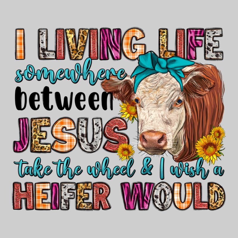 I Living Life Somewhere Between Jesus Take The Whe Premium Tee by LillyAllenDesigns | Teevron