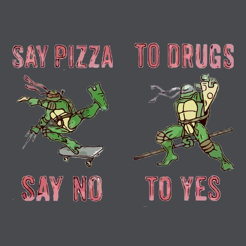 Say Pizza To Drugs Say No To Yes Zipper Hoodie by tuanDangUi | Teevron