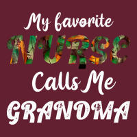 My Favorite Nurse Calls Me Grandma Classic Tee | Teevron
