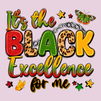 It's The Black Excellence For Me Ladies Tee | Teevron