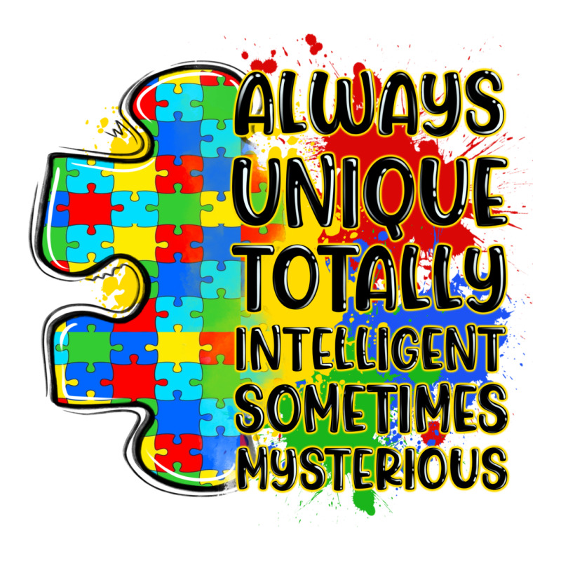 Always Unique Totally Intelligent Sometimes Myster Premium Tee by LillyAllenDesigns | Teevron