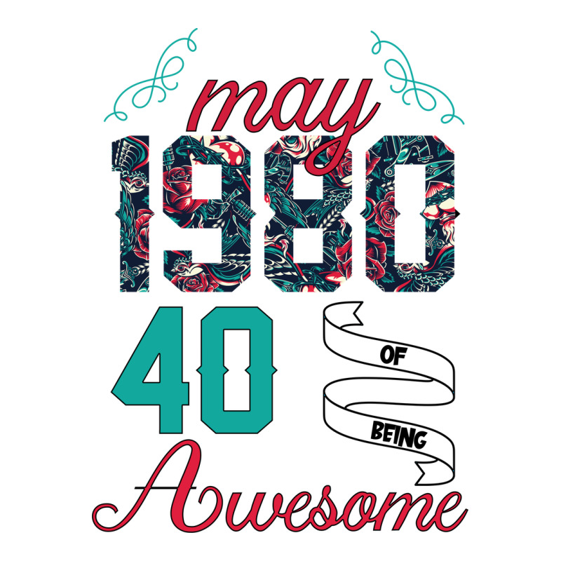 Made In May 1980 40 Years Of Being Awesome Classic Tee by Bettercallsaul | Teevron