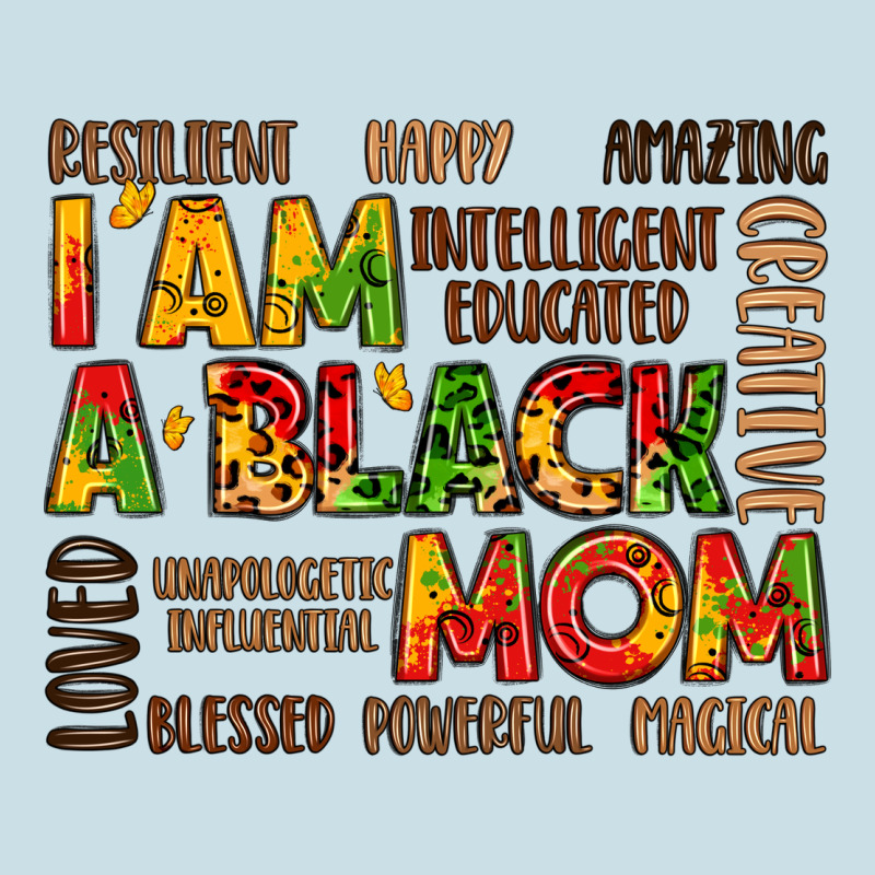 I Am A Black Mom Ladies Tee by LillyAllenDesigns | Teevron