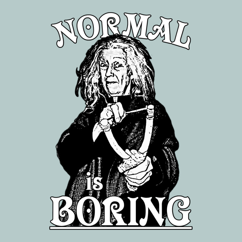 Limited Edition Grandma Addams (frump)- Normal Is Boring Heavy Core Tee by tuanDangUi | Teevron