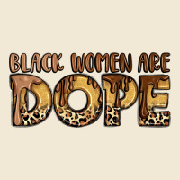 Black Women Are Dope Ladies Tee | Teevron