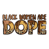black women are dope | Teevron