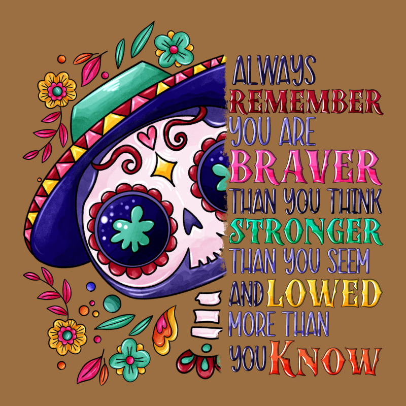 You Are Braver Than You Think Sugar Skull Vintage Tee by NancyCooperArtShop | Teevron