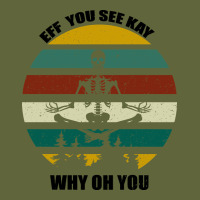 Eff You See Kay Why Oh You Classic Tee | Teevron