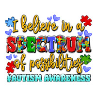I Believe In A Spectrum Of Possibilities Premium Tee | Teevron