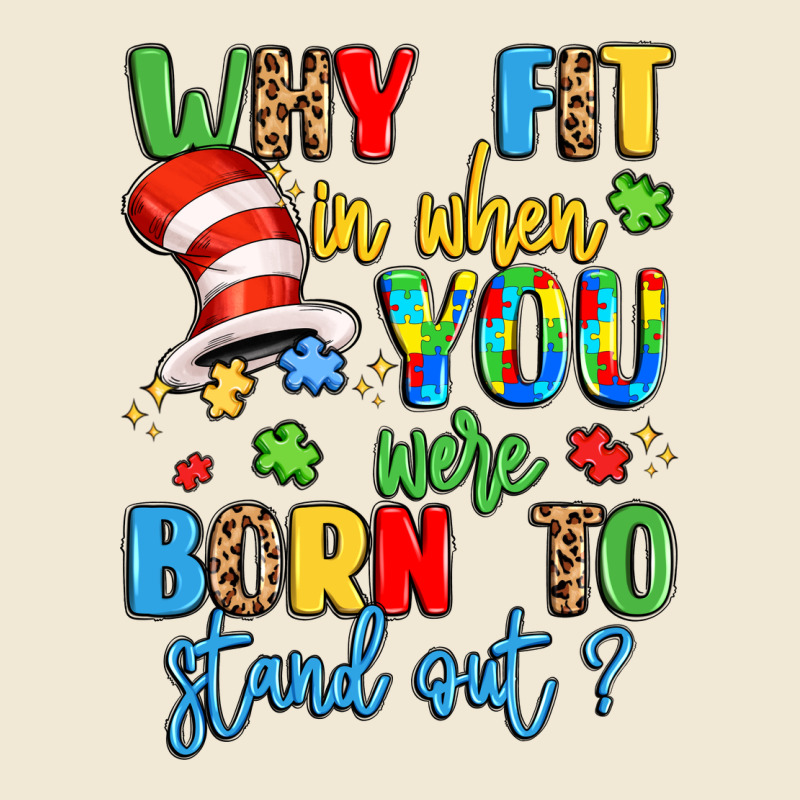Why Fit In When You Were Born To Stand Out Premium Tee by LillyAllenDesigns | Teevron