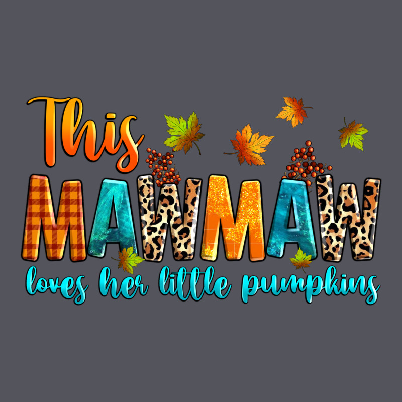Customized This Mawmaw Loves Her Little Pumpkins Vintage Hoodie by texasbilliewilder | Teevron