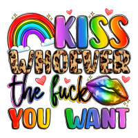 kiss whoever the fuck you want | Teevron