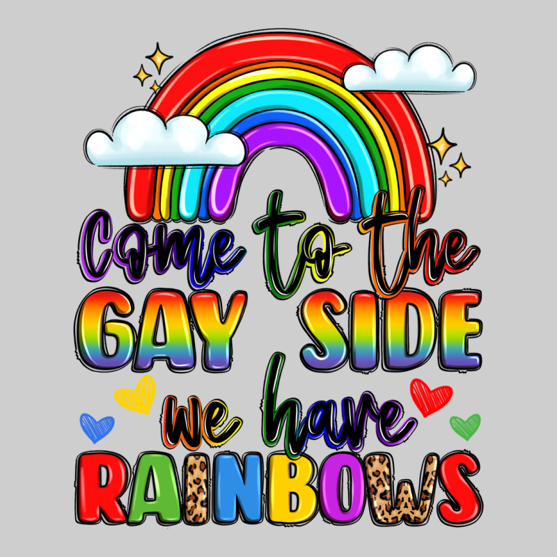 Come To The Gay Side We Have Rainbows Premium Tee by LillyAllenDesigns | Teevron