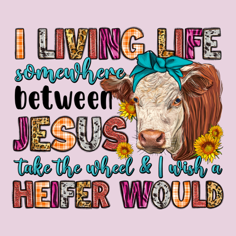 I Living Life Somewhere Between Jesus Take The Whe Ladies Tee by LillyAllenDesigns | Teevron