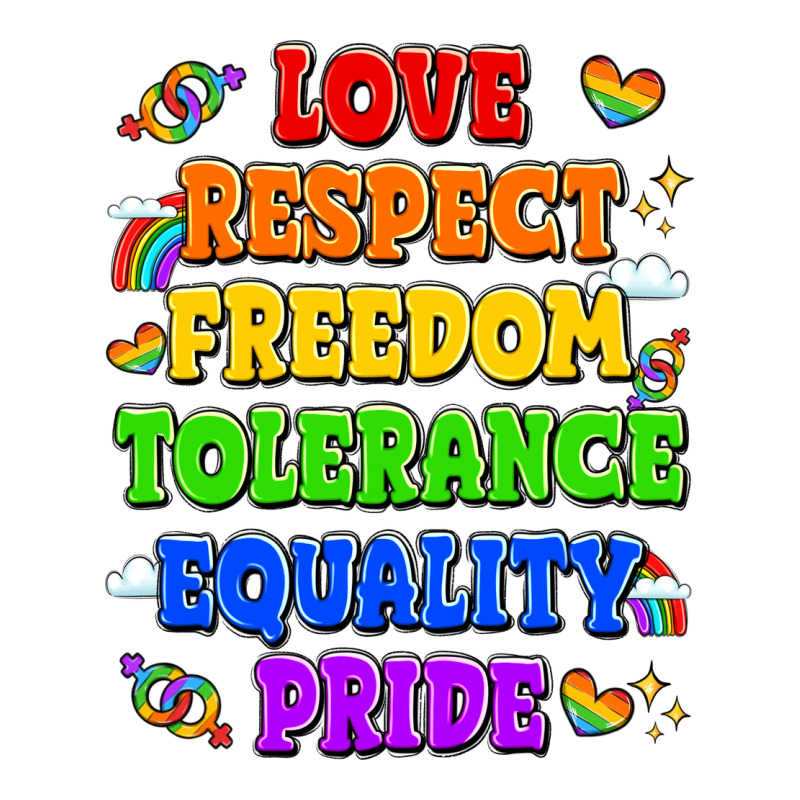 Love Respect Freedom Tolerance Equality Pride Premium Tee by LillyAllenDesigns | Teevron