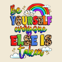 Be Yourself Everyone Else In Taken Premium Tee | Teevron