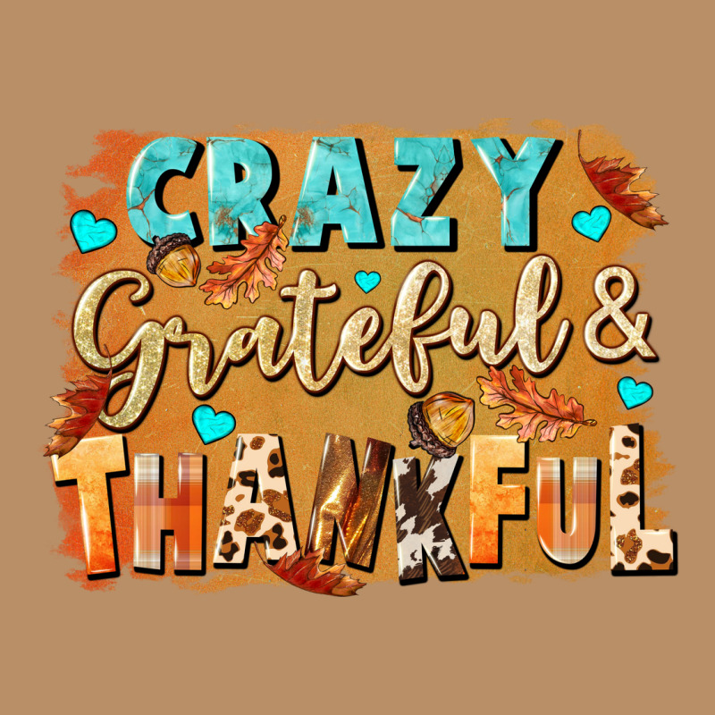 Crazy Grateful And Thankful Vintage Hoodie by NancyCooperArtShop | Teevron