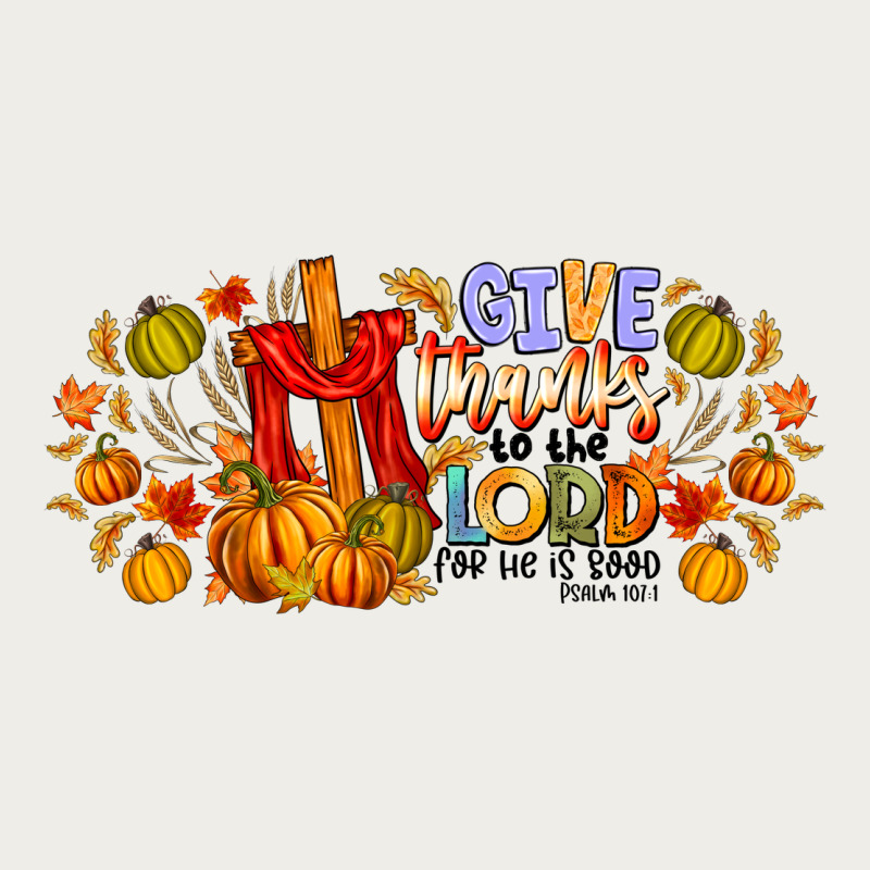 Give Thanks To The Lord For He Is Good Zipper Hoodie by CowhideDigitalArt | Teevron