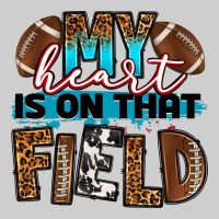 My Heart Is On That Field Football Premium Tee | Teevron