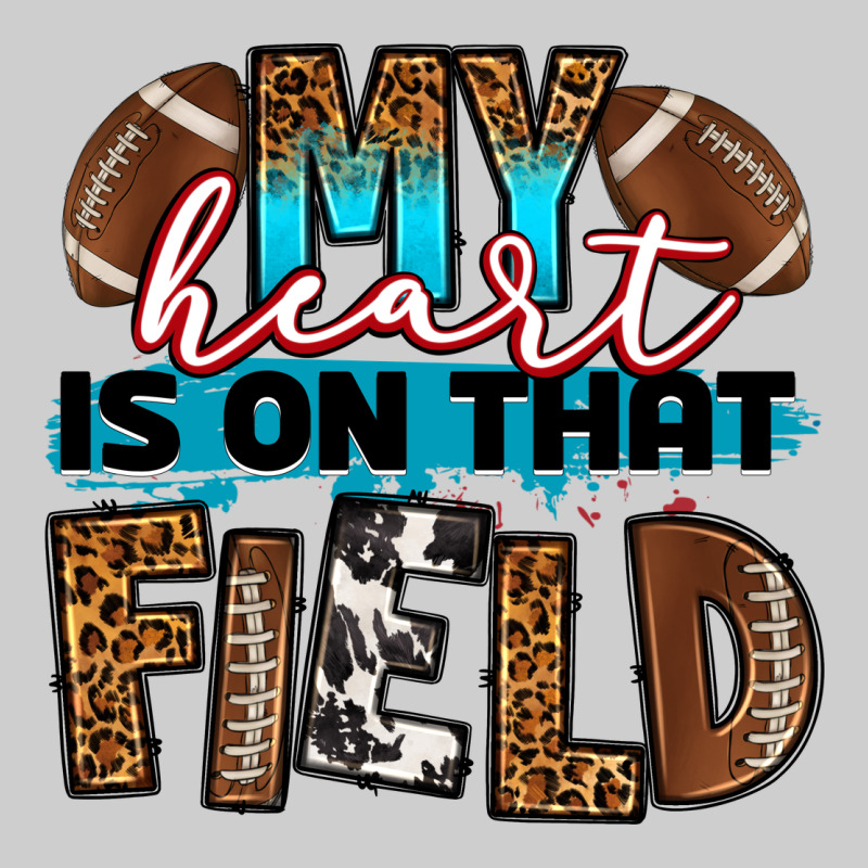 My Heart Is On That Field Football Premium Tee by RanaPortraitStore | Teevron
