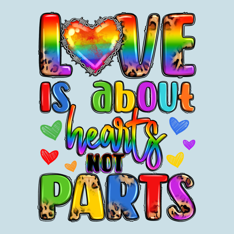 Love Is About Hearts Not Parts Ladies Tee by LillyAllenDesigns | Teevron