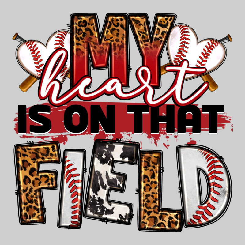 My Heart Is On That Field Baseball Premium Tee by RanaPortraitStore | Teevron