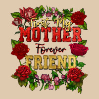First My Mother Forever My Friend Mother's Day Heavyweight Sweatshirt | Teevron