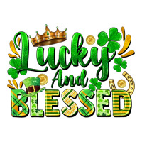lucky and blessed | Teevron