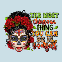 The Most Chingona Thing You Can Be Is Yourself Sug Ladies Tee | Teevron