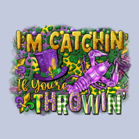 Im Catchin If Youre Throwin Long Sleeve Tee | Teevron