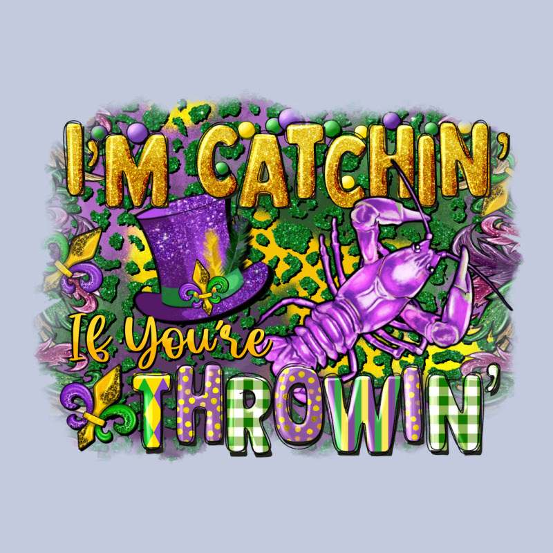 Im Catchin If Youre Throwin Long Sleeve Tee by CowGirlArtShop | Teevron