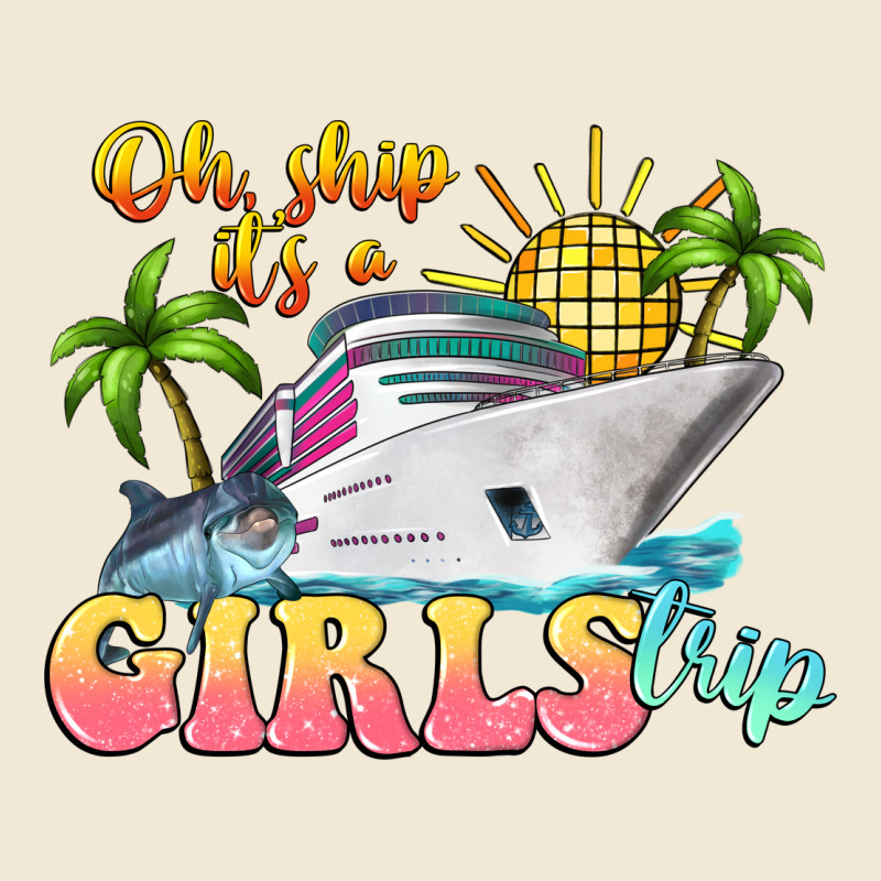 Oh Ship It's A Girls Trip Ladies Tee by LillyAllenDesigns | Teevron