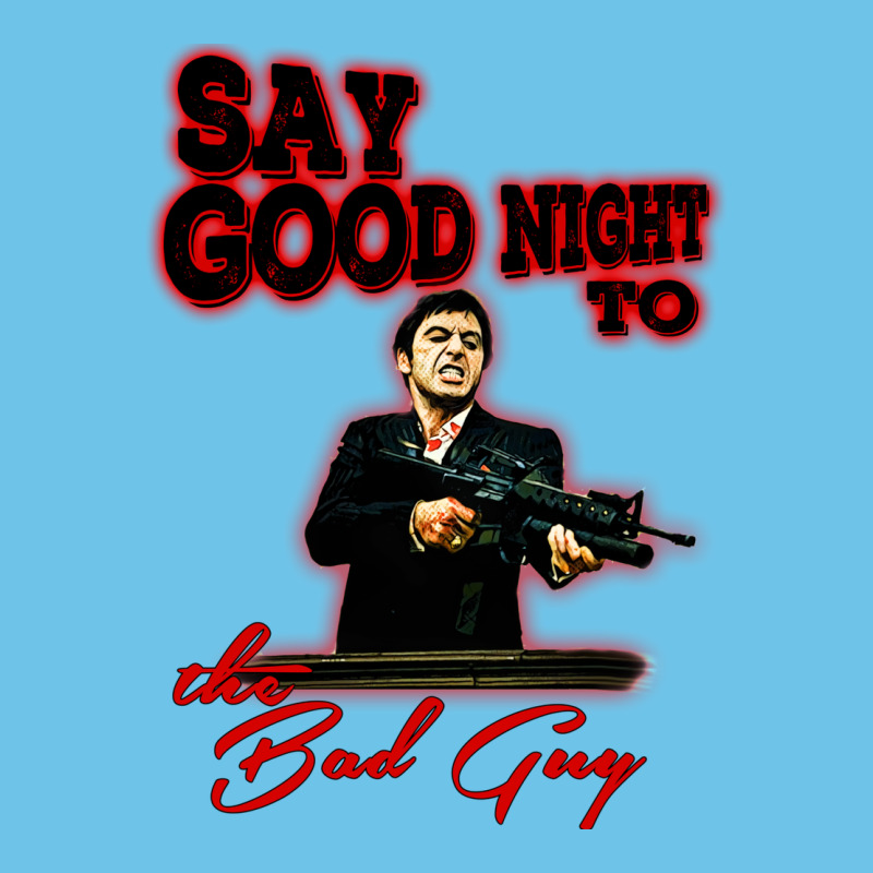 Say Good Night To The Bad Guy Premium Sweatshirt by tuanDangUi | Teevron