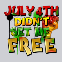 July 4th Didn't Set Me Free Heavyweight Sweatshirt | Teevron
