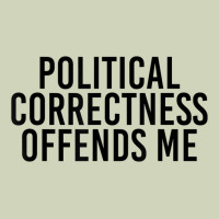 Political Correctness Offends Me Heavyweight Hoodie | Teevron