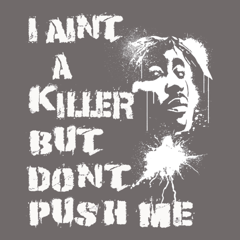 I Aint A Killer But Dont Push Me Urban Hoodie by tuanDangUi | Teevron