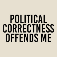 Political Correctness Offends Me Urban Hoodie | Teevron