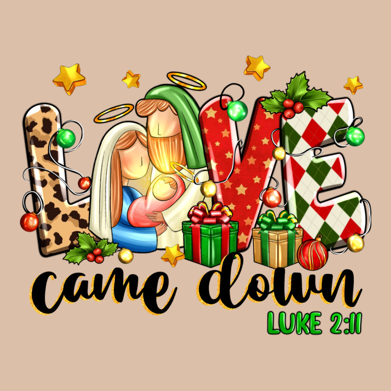 Love Came Down Luke 2 11 Urban Heavy Tee by texasbilliewilder | Teevron