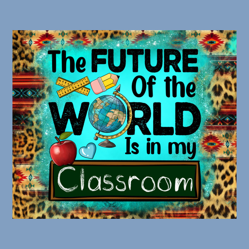 The Future Of The World Is In My Classroom Mousepad Urban Hoodie by BarkalooDesign | Teevron