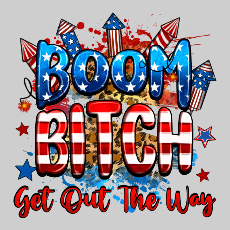Boom Bitch Get Out The Way Premium Tee by RanaPortraitStore | Teevron
