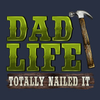 Dad Lıfe Totally Naıled It Urban Hoodie | Teevron