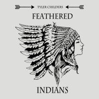 A Feathered Indians Tyler Darling Childers Art Gift For Fans Zipper Hoodie | Teevron