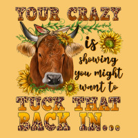 Your Crazy Is Showing Vintage Hoodie | Teevron