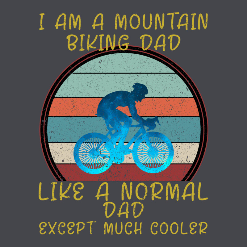 I Am A Mountain Biking Dad Classic Tee by Bettercallsaul | Teevron
