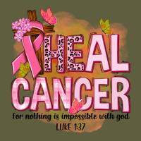 Heal Cancer For Nothing Is Impossible With God Vintage Tee | Teevron