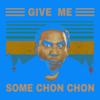 Give Me Some Chon Chon Funny Quote Vintage  Popeye Lovers Blood In Blo Zipper Hoodie | Teevron