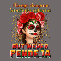 Always Chingona Sometimes Cabrona But Never Pendej Urban Heavy Tee | Teevron