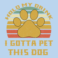 Hold My Drink I Gotta Pet This Dog Classic Tee | Teevron