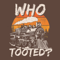 Who Tooted Funny Train Lovers And Railroad Retro Vintage Classic Tee | Teevron