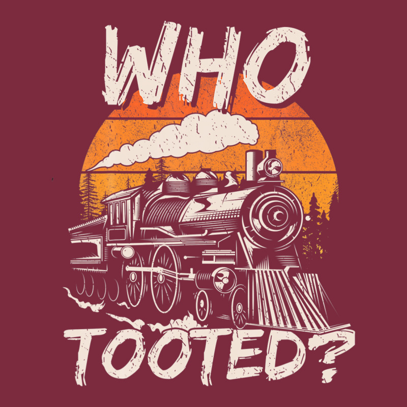 Who Tooted Funny Train Lovers And Railroad Retro Vintage Premium Hoodie by tuanDangUi | Teevron